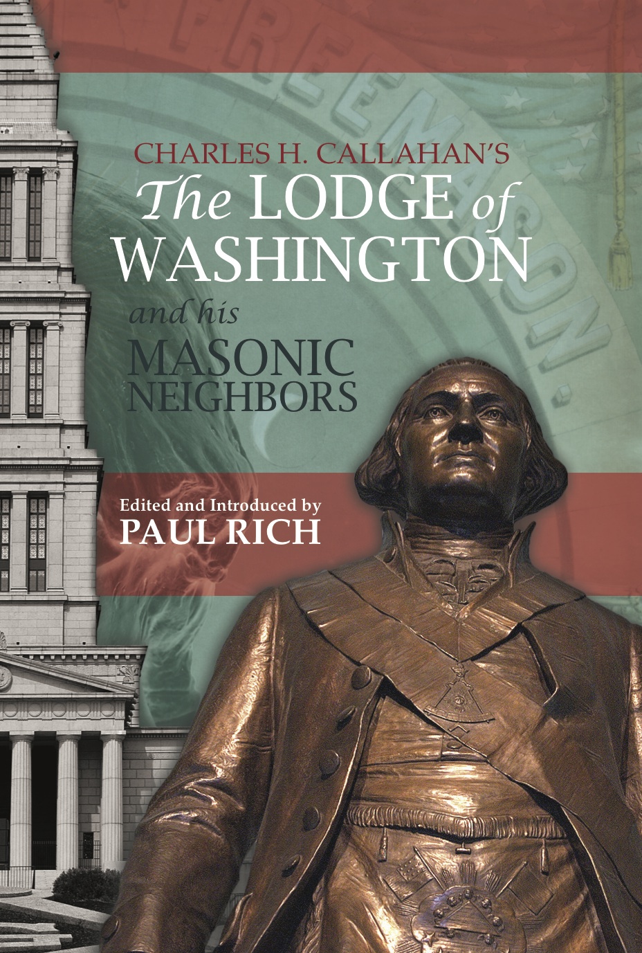 The Lodge of Washington and His&nbsp;Neighbors