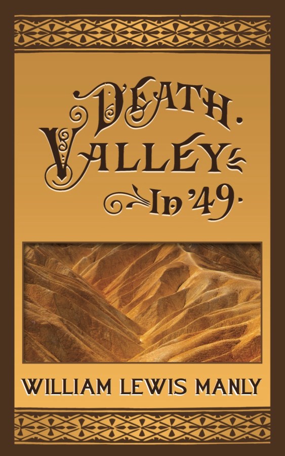 Death Valley in&nbsp;’49