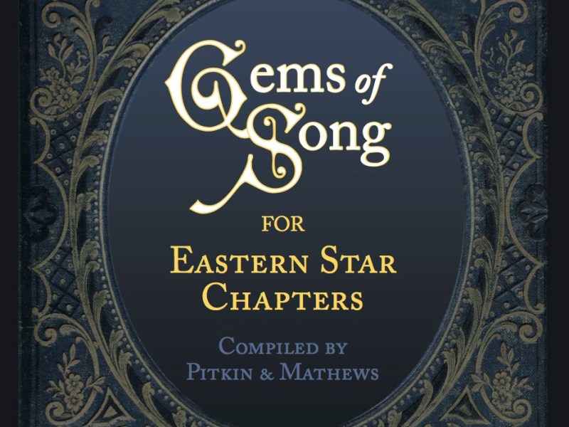 Gems of Song for Eastern Star&nbsp;Chapters