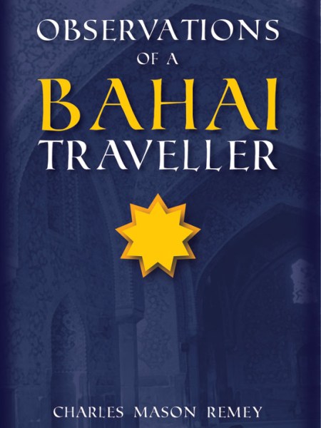Observations of a Bahai&nbsp;Traveler