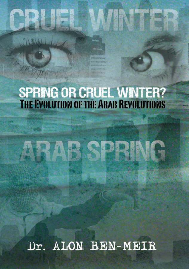 Spring or Cruel Winter?: The Evolution of the Arab&nbsp;Revolutions