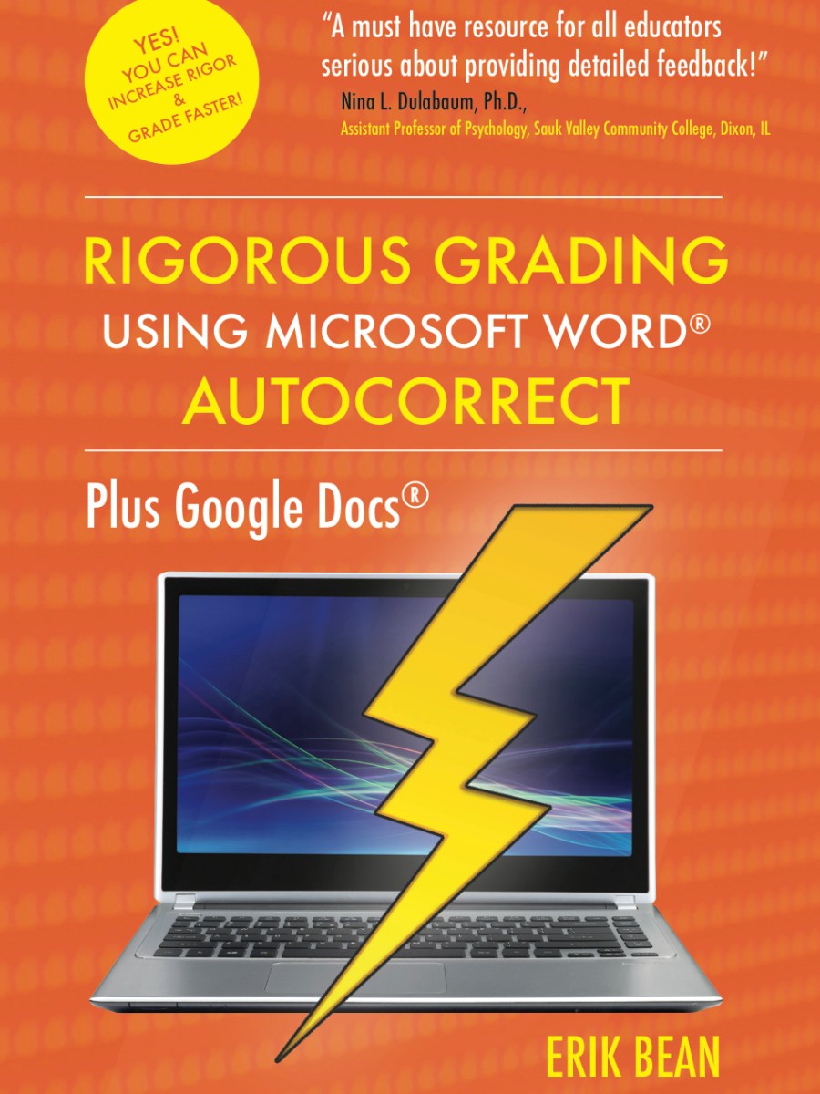 Rigorous Grading Using Microsoft Word AutoCorrect: Plus Google&nbsp;Docs