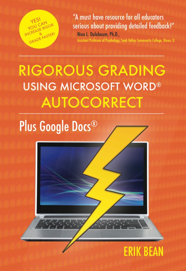 Rigorous Grading Using Microsoft Word AutoCorrect: Plus Google&nbsp;Docs