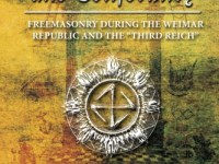 Between Conflict and Conformity: Freemasonry During the Weimar Republic and the “Third&nbsp;Reich”