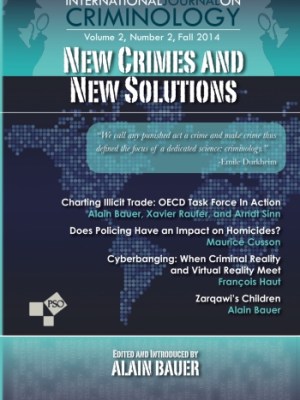 New Crimes and New Solutions: International Journal of&nbsp;Criminology