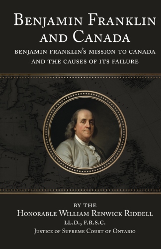 Benjamin Franklin and&nbsp;Canada