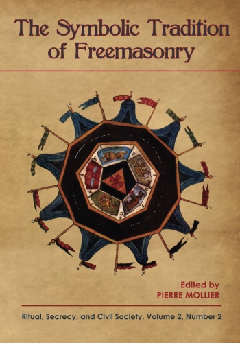 The Symbolic Tradition of&nbsp;Freemasonry