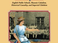 Chains of Empire: English Public Schools, Masonic Children, Historical Causality, and Imperial&nbsp;Clubdom