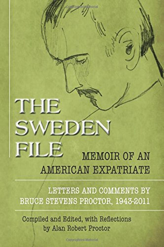 The Sweden File: Memoir of an American&nbsp;Expatriate