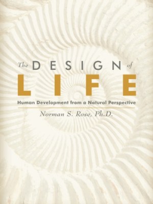 The Design of Life: Development from a Human&nbsp;Perspective