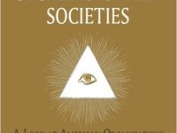 A Dictionary of Secret and Other&nbsp;Societies