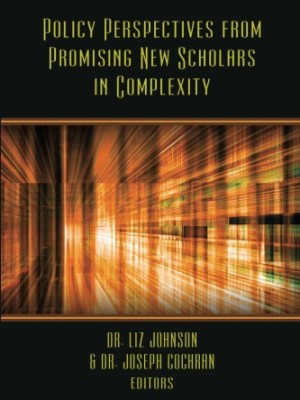 Policy Perspectives from Promising New Scholars in&nbsp;Complexity