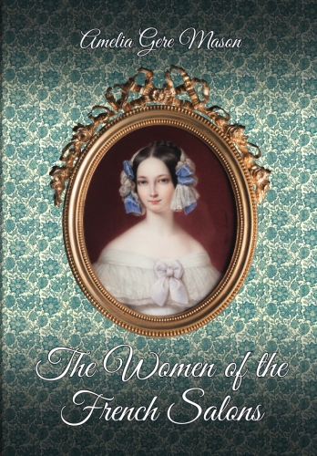 The Women of the French&nbsp;Salons