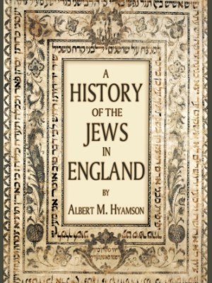 A History of the Jews in&nbsp;England