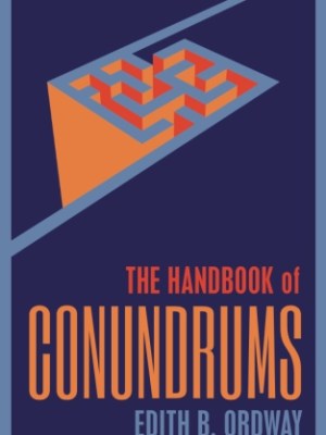 The Handbook of&nbsp;Conundrums