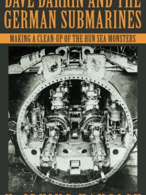 Dave Darrin and the German&nbsp;Submarines