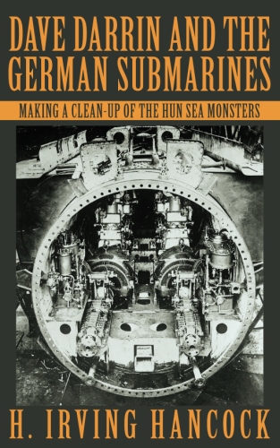 Dave Darrin and the German&nbsp;Submarines