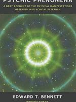 Psychic Phenomena: A Brief Account of the Physical Manifestations Observed in Psychical&nbsp;Research
