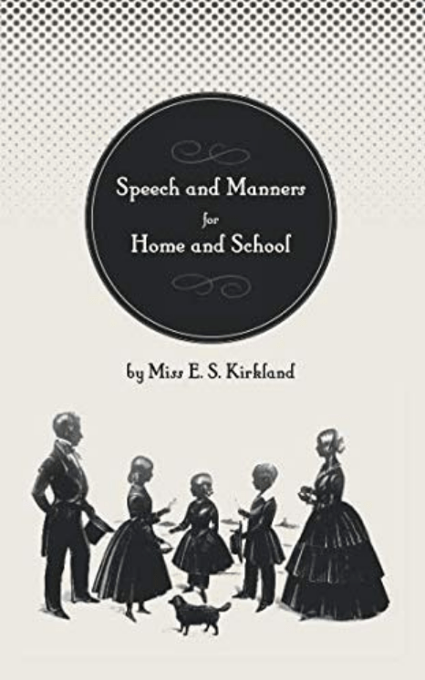 Speech and Manners for Home and&nbsp;School