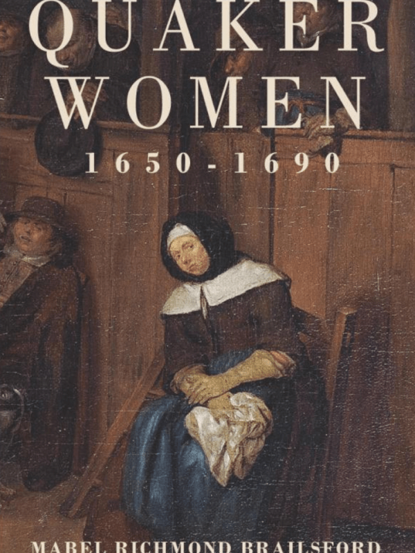 Quaker Women, 1650-1690