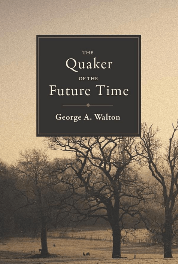 The Quaker of the Future&nbsp;Time
