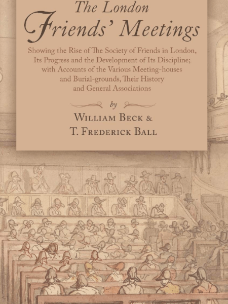 The London Friends’&nbsp;Meetings