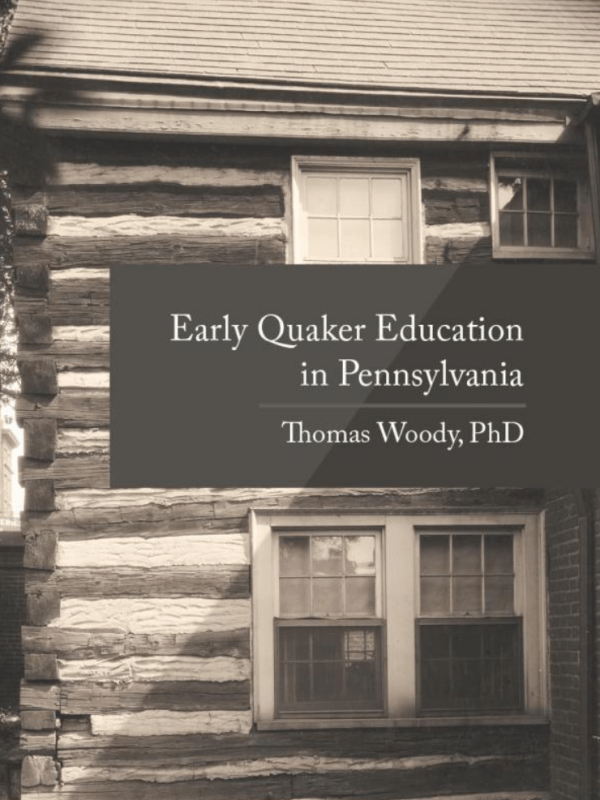 Early Quaker Education in&nbsp;Pennsylvania