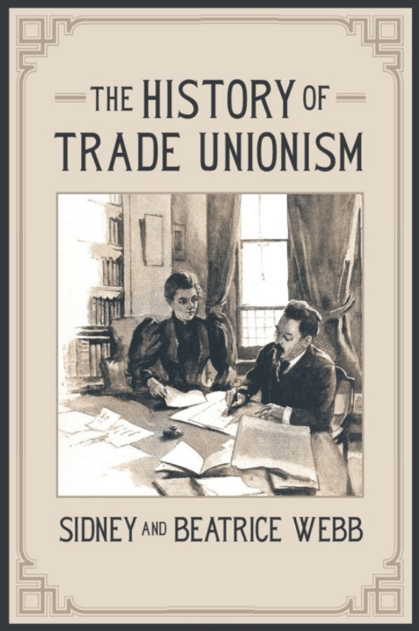 The History of Trade&nbsp;Unionism