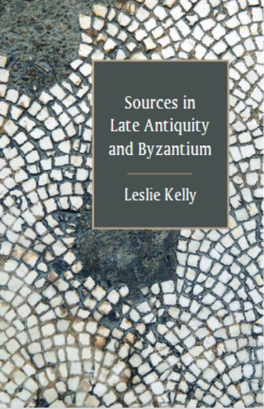 Sources in Late Antiquity and&nbsp;Byzantium