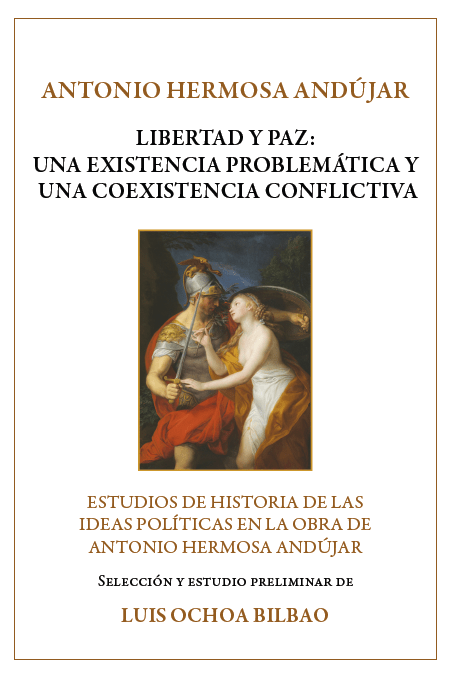 Libertad y Paz: Una Existencia Problemática y Una Coexistencia&nbsp;Conflictiva