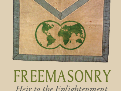 Freemasonry, Heir to the&nbsp;Enlightenment