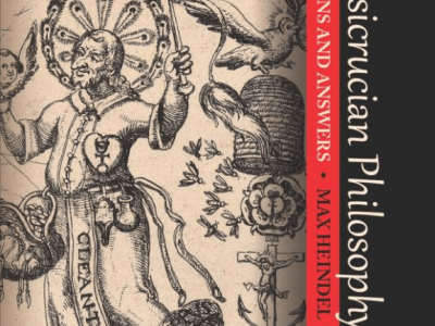 The Rosicrucian Philosophy in Questions and&nbsp;Answers