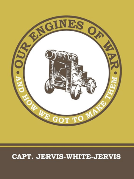 Our Engines of War, and How We Got to Make&nbsp;Them