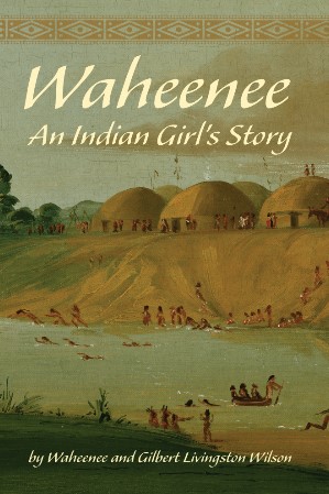 Waheenee: An Indian Girl’s&nbsp;Story