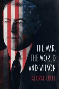 The War, the World and&nbsp;Wilson