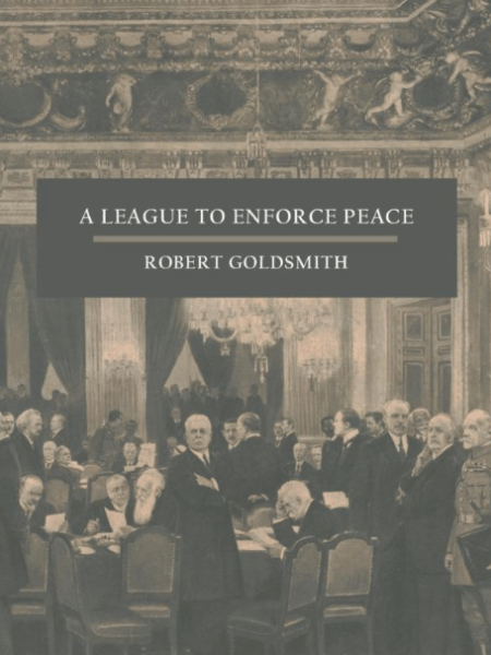 A League to Enforce&nbsp;Peace