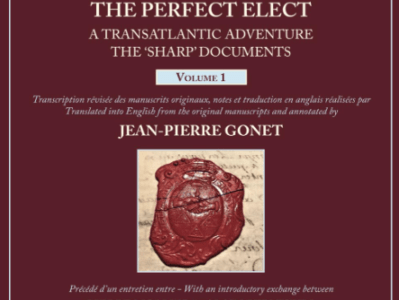 The Perfect Elect: A Transatlantic Adventure the ‘Sharp’ Documents, Volume 1 &&nbsp;2