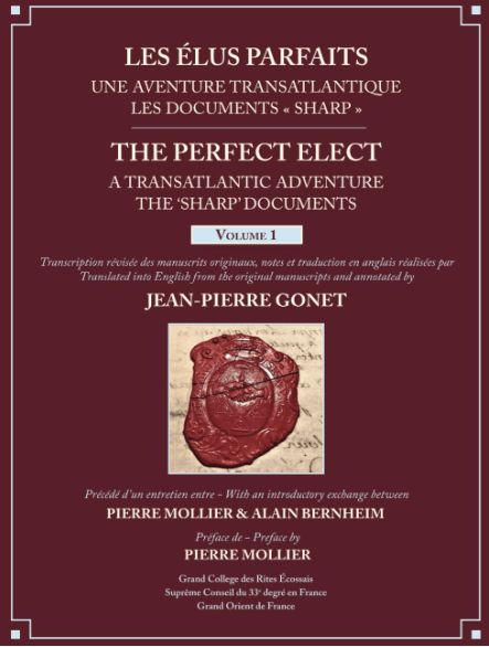 The Perfect Elect: A Transatlantic Adventure the ‘Sharp’ Documents, Volume 1 &&nbsp;2