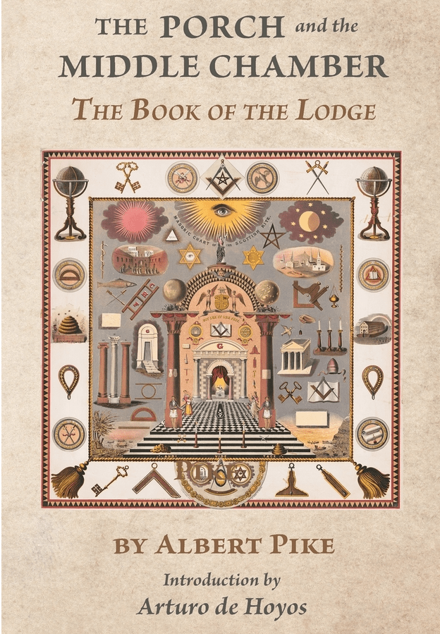 The Porch and the Middle Chamber: The Book of the&nbsp;Lodge