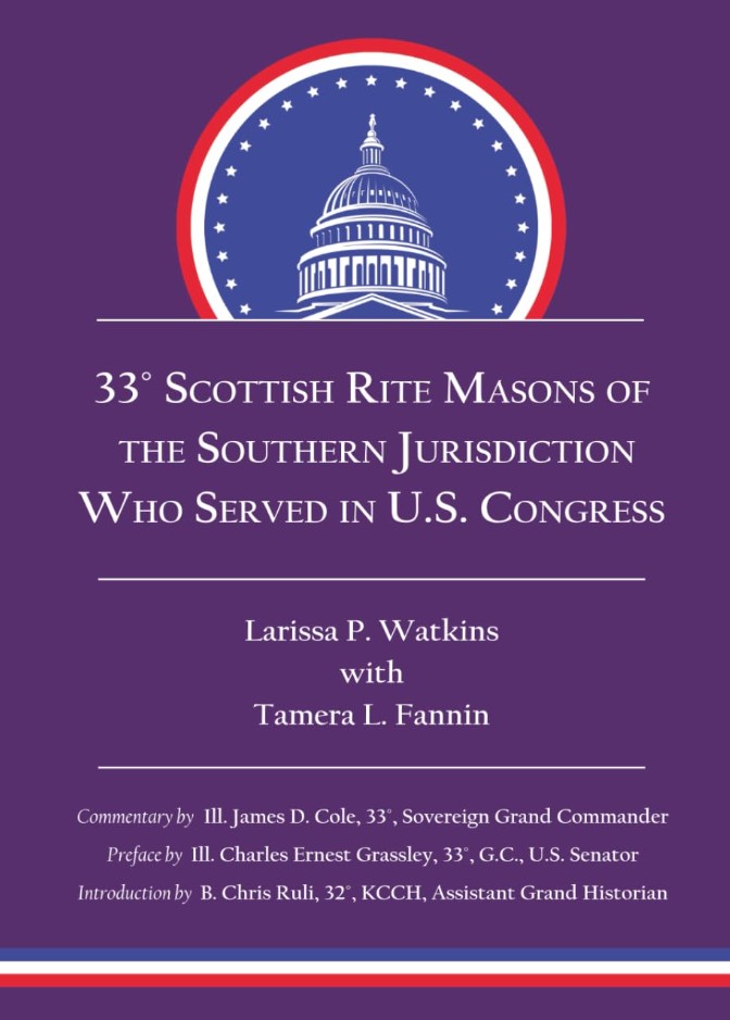 33° Scottish Rite Masons of the Southern Jurisdiction Who Served in US&nbsp;Congress