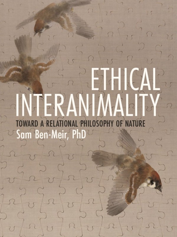 Ethical Interanimality: Towards a Relational Philosophy of&nbsp;Nature