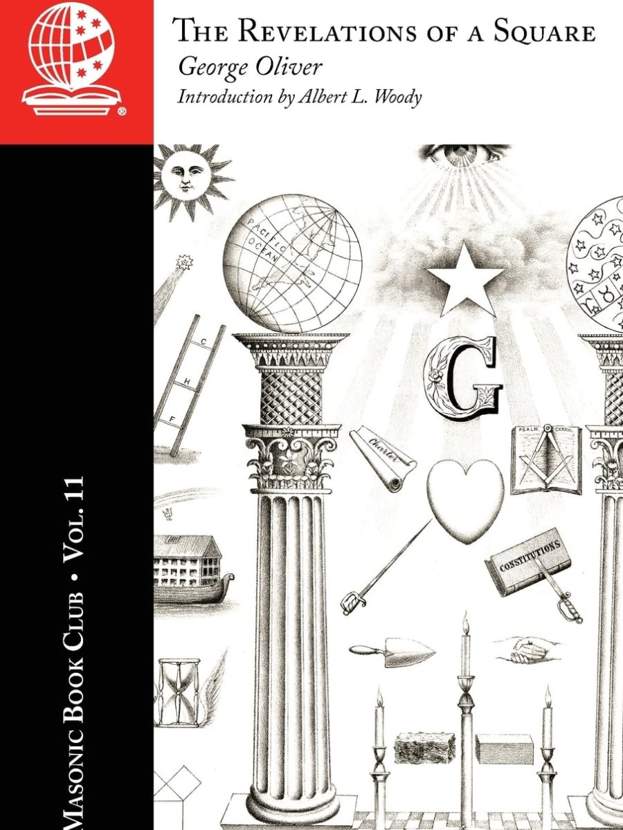 The Masonic Book Club, Vol. 11: The Revelations of a&nbsp;Square