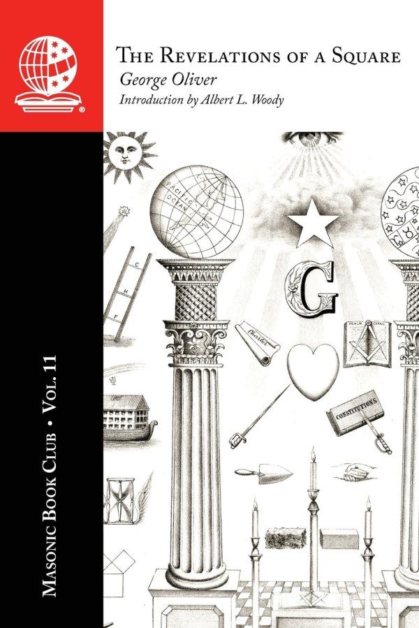 The Masonic Book Club, Vol. 11: The Revelations of a&nbsp;Square