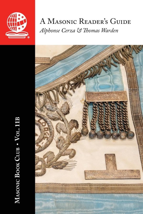 The Masonic Book Club, Vol. 11b: A Masonic Reader’s&nbsp;Guide