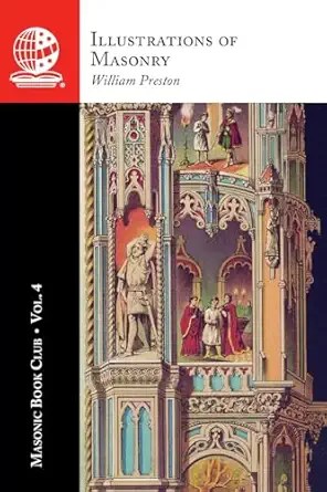 The Masonic Book Club, Vol. 4: Illustrations of&nbsp;Masonry