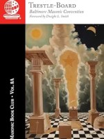 The Masonic Book Club, Vol. 8A:&nbsp;Trestle-Board