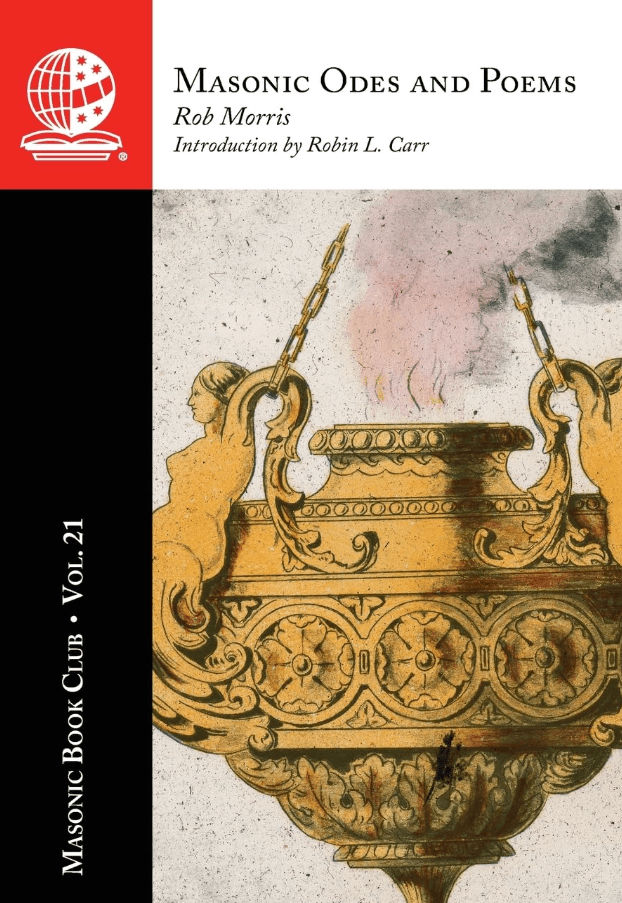 The Masonic Book Club, Vol. 21: Masonic Odes and&nbsp;Poems