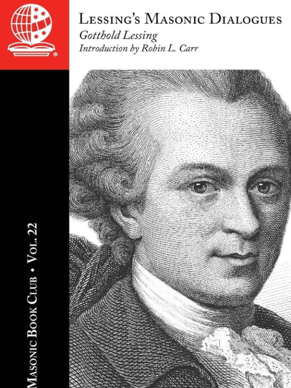 The Masonic Book Club, Vol. 22: Lessing’s Masonic&nbsp;Dialogues