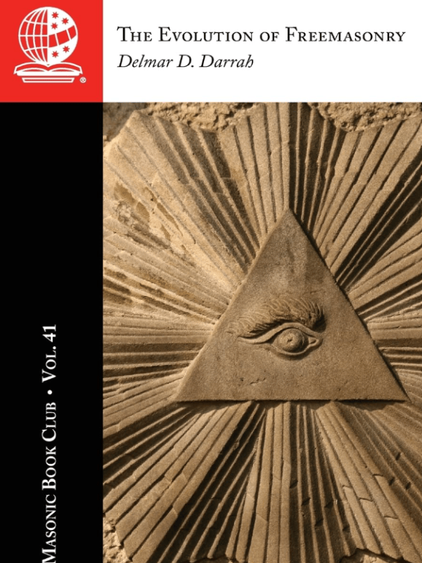 The Masonic Book Club, Vol. 41: The Evolution of&nbsp;Freemasonry