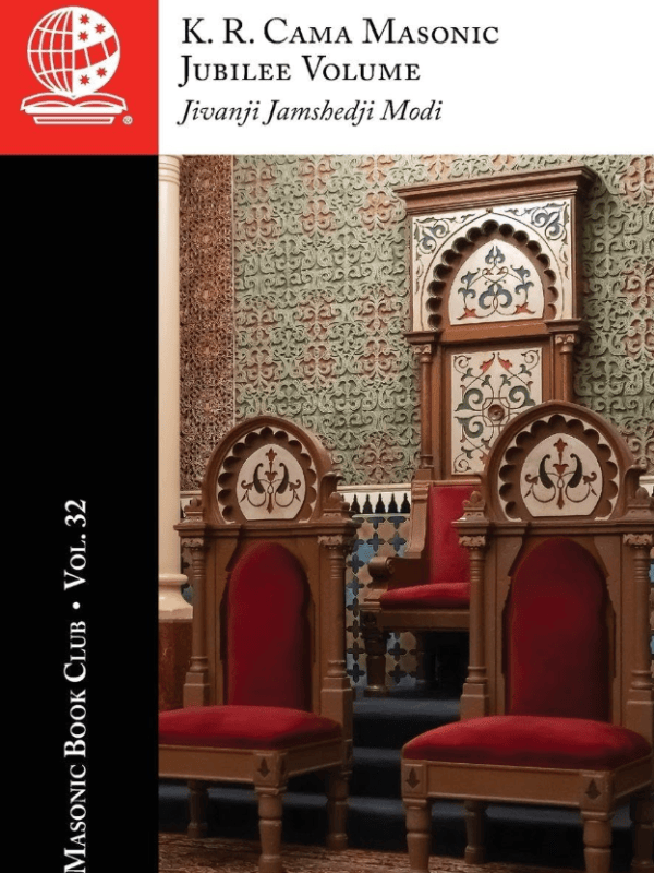 The Masonic Book Club, Vol. 32: K. R. Cama Masonic Jubilee&nbsp;Volume